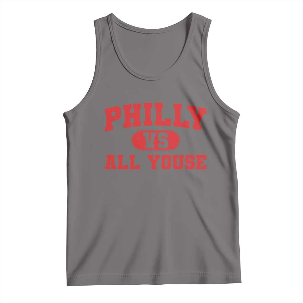 Philly Vs All Youse Tank Top Vintage Funny Philadelphia Slang Red TS10 Deep Heather Print Your Wear