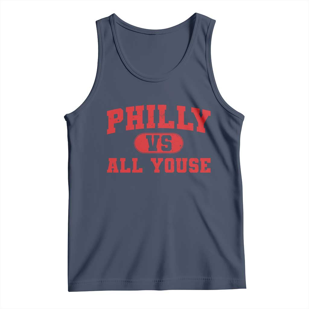 Philly Vs All Youse Tank Top Vintage Funny Philadelphia Slang Red TS10 Navy Print Your Wear