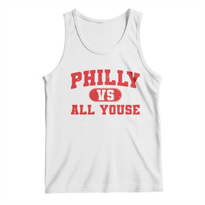 Philly Vs All Youse Tank Top Vintage Funny Philadelphia Slang Red TS10 White Print Your Wear