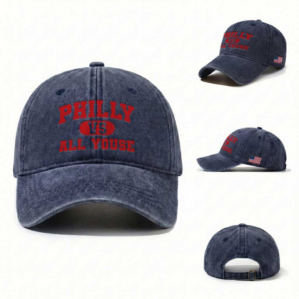 Philly Vs All Youse Washed Cotton Baseball Cap Vintage Funny Philadelphia Slang Red TS10 Washed Cap Universal Fit Navy Print Your Wear