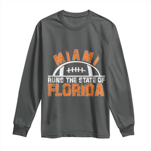 Miami Runs The State of Florida Dade County 305 Pride Long Sleeve Shirt TS10 Dark Heather Print Your Wear