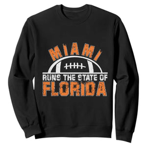 Miami Runs The State of Florida Dade County 305 Pride Sweatshirt TS10 Black Print Your Wear