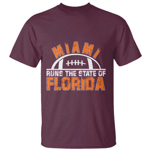 Miami Runs The State of Florida Dade County 305 Pride T Shirt TS10 Maroon Print Your Wear