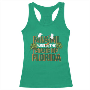 Miami Runs The State of Florida Racerback Tank Top FL Miami Dade County 305 Pride TS10 Irish Green Print Your Wear
