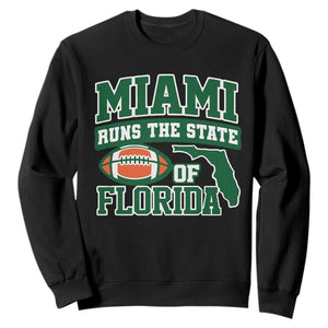 Miami Sweatshirt Runs The State of Florida Dade County 305 Pride TS10 Black Print Your Wear