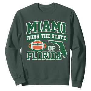 Miami Sweatshirt Runs The State of Florida Dade County 305 Pride TS10 Dark Forest Green Print Your Wear