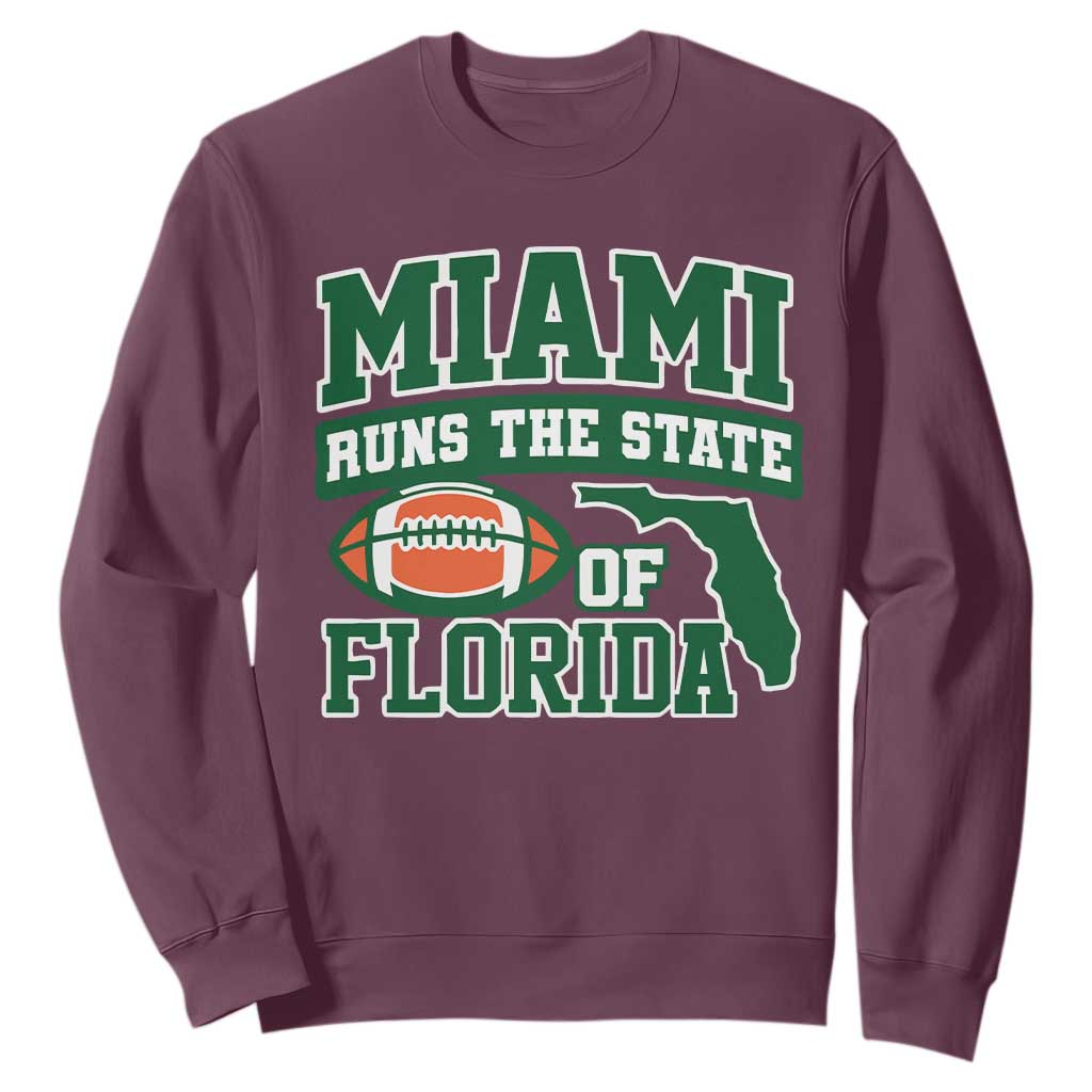 Miami Sweatshirt Runs The State of Florida Dade County 305 Pride TS10 Maroon Print Your Wear