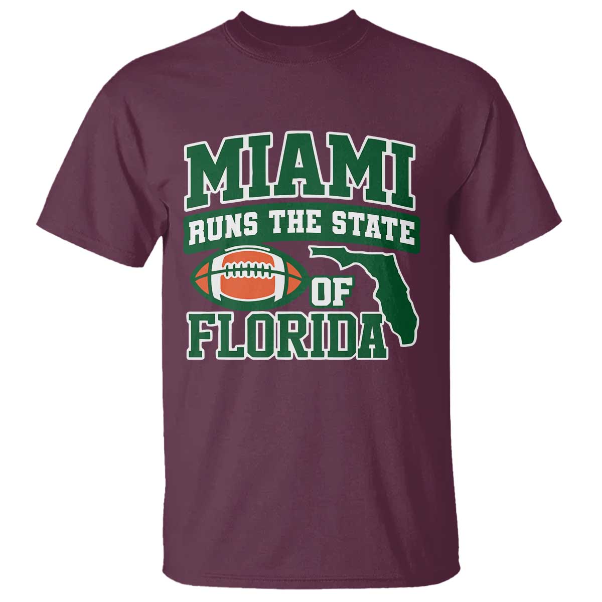 Miami T Shirt Runs The State of Florida Dade County 305 Pride TS10 Maroon Print Your Wear
