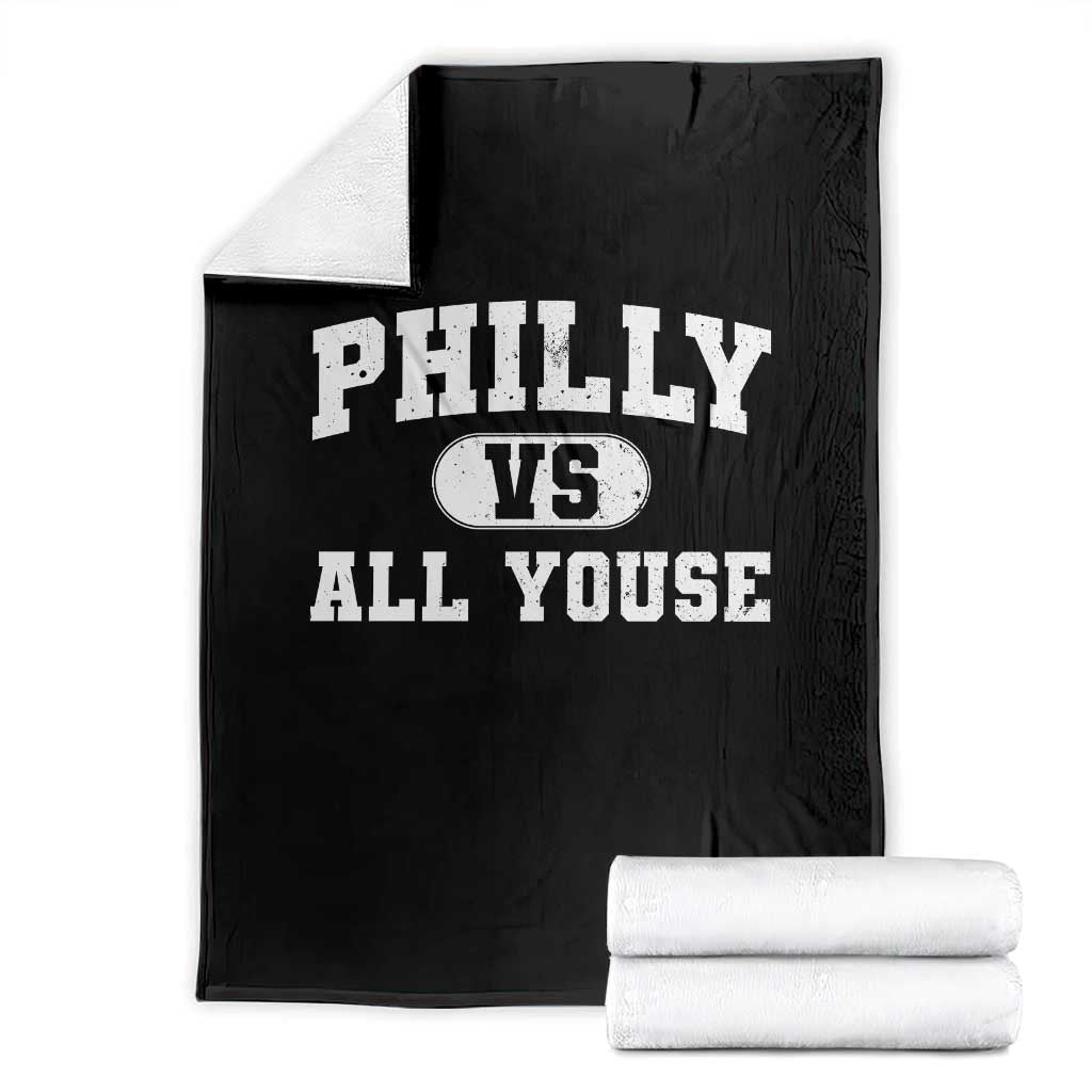 Philly Vs All Youse Throw Blanket Vintage Funny Philadelphia Slang TS10 Black Print Your Wear