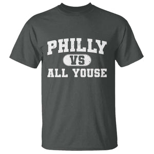 Philly Vs All Youse T Shirt Vintage Funny Philadelphia Slang TS10 Dark Heather Print Your Wear