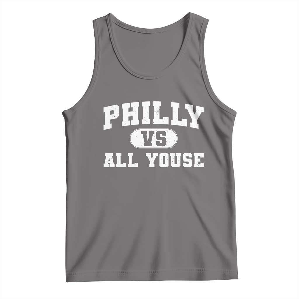 Philly Vs All Youse Tank Top Vintage Funny Philadelphia Slang TS10 Deep Heather Print Your Wear