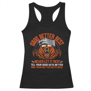 Good Better Best Racerback Tank Top Never Let It Rest Motivation Saying Bear TS10 Black Print Your Wear