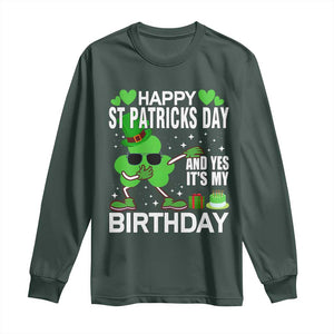 St Patricks Day Birthday Long Sleeve Shirt Born On Saint Paddys Irish Bday Gift TS10 Dark Forest Green Print Your Wear