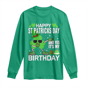 St Patricks Day Birthday Long Sleeve Shirt Born On Saint Paddys Irish Bday Gift TS10 Irish Green Print Your Wear