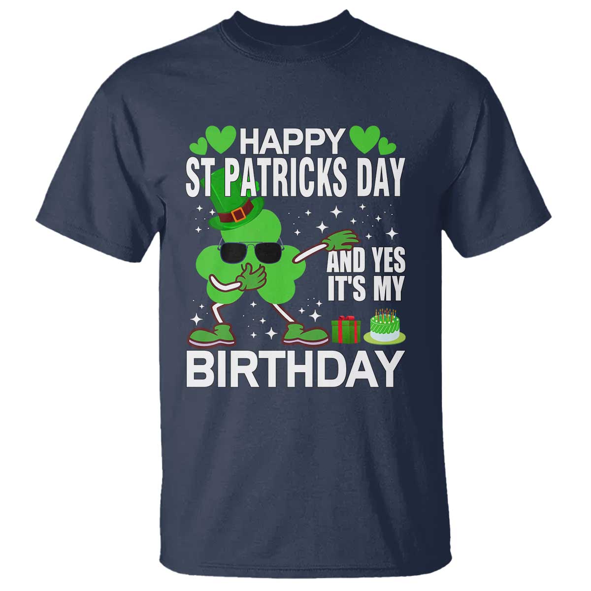 St Patricks Day Birthday T Shirt Born On Saint Paddys Irish Bday Gift TS10 Navy Print Your Wear
