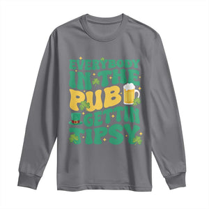 St. Patrick's Day Pub Long Sleeve Shirt Everybody In The Pub Getting Tipsy Irish Pub TS10 Charcoal Print Your Wear