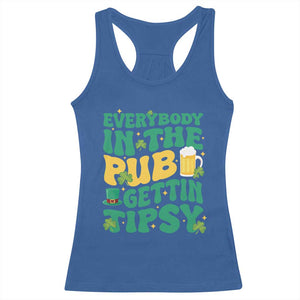 St. Patrick's Day Pub Racerback Tank Top Everybody In The Pub Getting Tipsy Irish Pub TS10 Royal Blue Print Your Wear