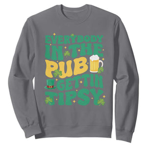 St. Patrick's Day Pub Sweatshirt Everybody In The Pub Getting Tipsy Irish Pub TS10 Charcoal Print Your Wear