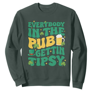St. Patrick's Day Pub Sweatshirt Everybody In The Pub Getting Tipsy Irish Pub TS10 Dark Forest Green Print Your Wear