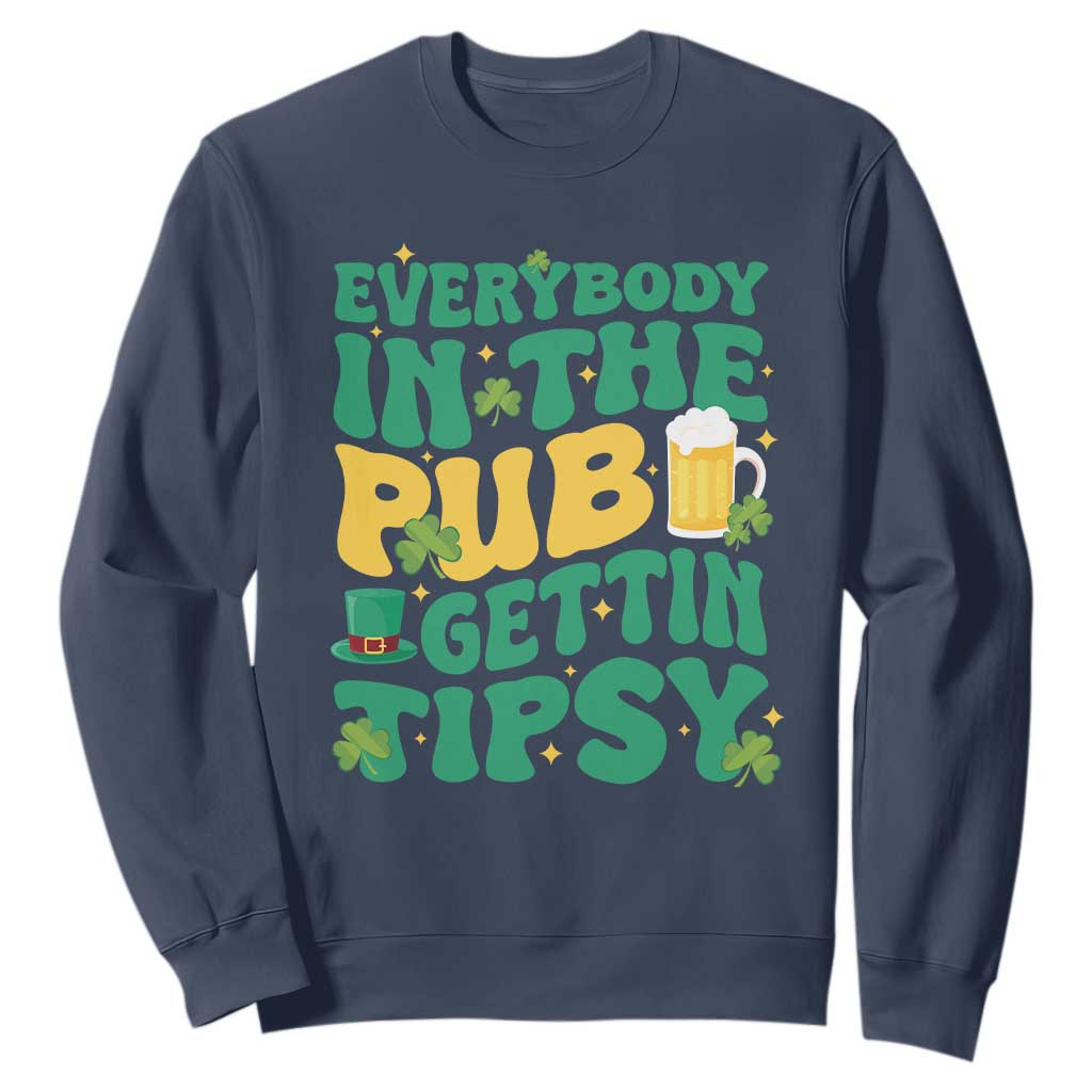 St. Patrick's Day Pub Sweatshirt Everybody In The Pub Getting Tipsy Irish Pub TS10 Navy Print Your Wear