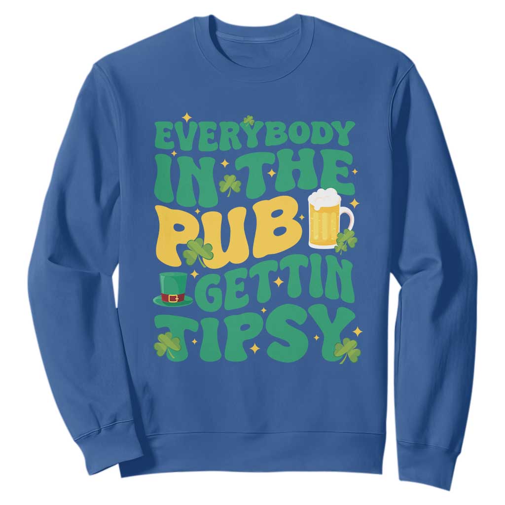St. Patrick's Day Pub Sweatshirt Everybody In The Pub Getting Tipsy Irish Pub TS10 Royal Blue Print Your Wear