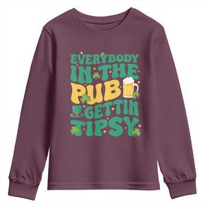 St. Patrick's Day Pub Youth Sweatshirt Everybody In The Pub Getting Tipsy Irish Pub TS10 Maroon Print Your Wear