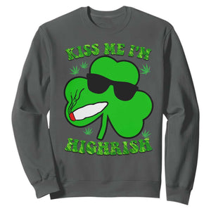 Funny St. Patrick's Day Marijuana Sweatshirt Kiss Me I'm Highrish 420 High Irish Weed TS10 Dark Heather Print Your Wear