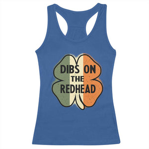 Funny Irish St Patricks Day Racerback Tank Top Shamrock Dibs On The Redhead TS10 Royal Blue Print Your Wear