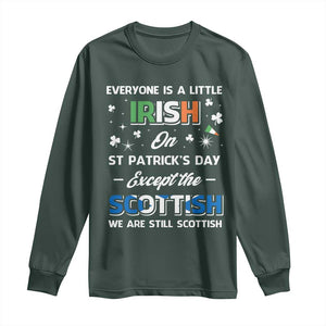 Everyone is Irish Except Scottish on St. Patrick's Day Long Sleeve Shirt TS10 Dark Forest Green Print Your Wear