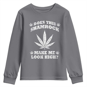 Funny St. Patrick's Day Youth Sweatshirt Weed Lover Does This Shamrock Make Me Look High TS10 Charcoal Print Your Wear