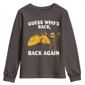 Christian Easter Youth Sweatshirt Guess Who's Back Back Again TS10 Dark Chocolate Print Your Wear