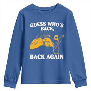 Christian Easter Youth Sweatshirt Guess Who's Back Back Again TS10 Royal Blue Print Your Wear
