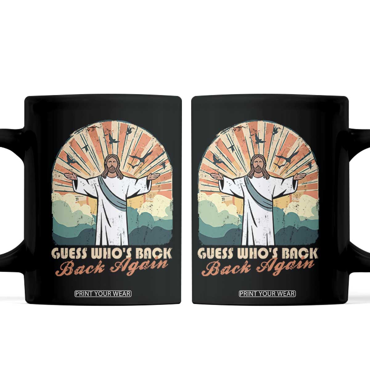 Funny Christian Easter Coffee Mug Guess Whos Back Jesus Religious TS10 Black Print Your Wear