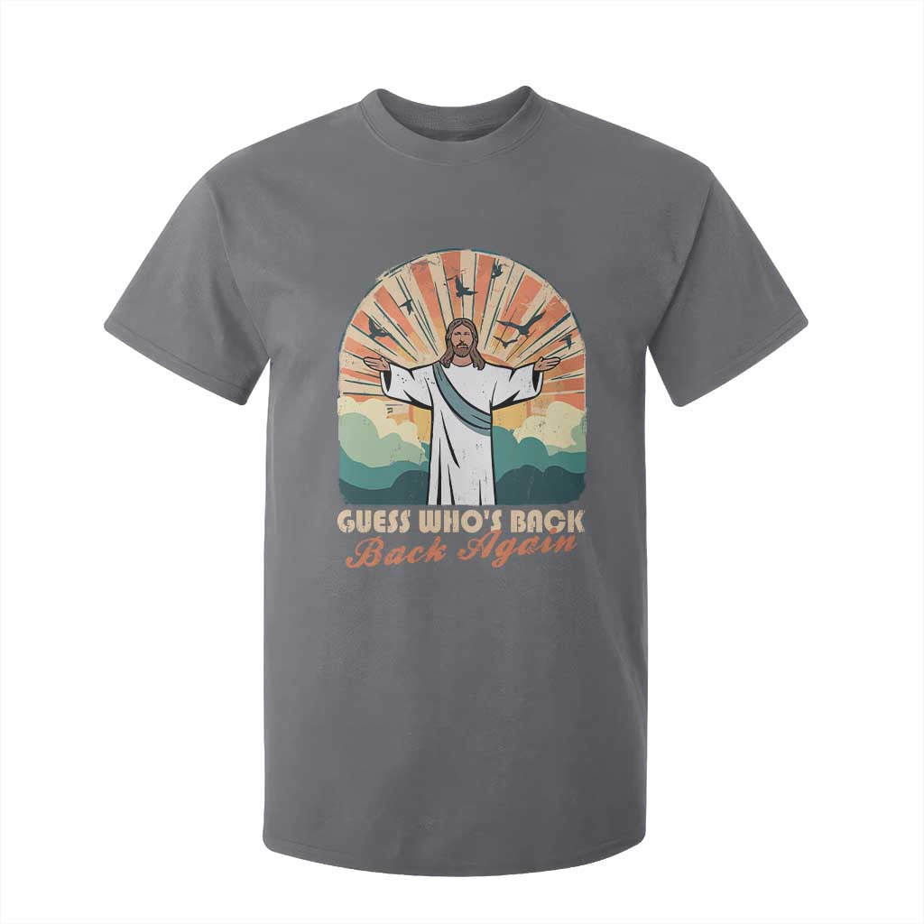 Funny Christian Easter T Shirt For Kid Guess Whos Back Jesus Religious TS10 Charcoal Print Your Wear
