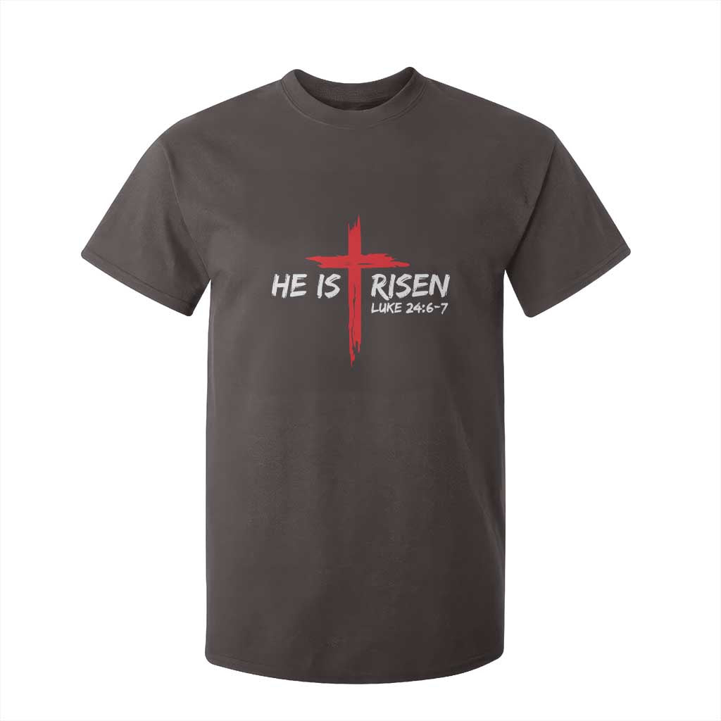 Jesus He Is Risen T Shirt For Kid Christian Cross Bible Verse Easter Day TS10 Dark Chocolate Print Your Wear