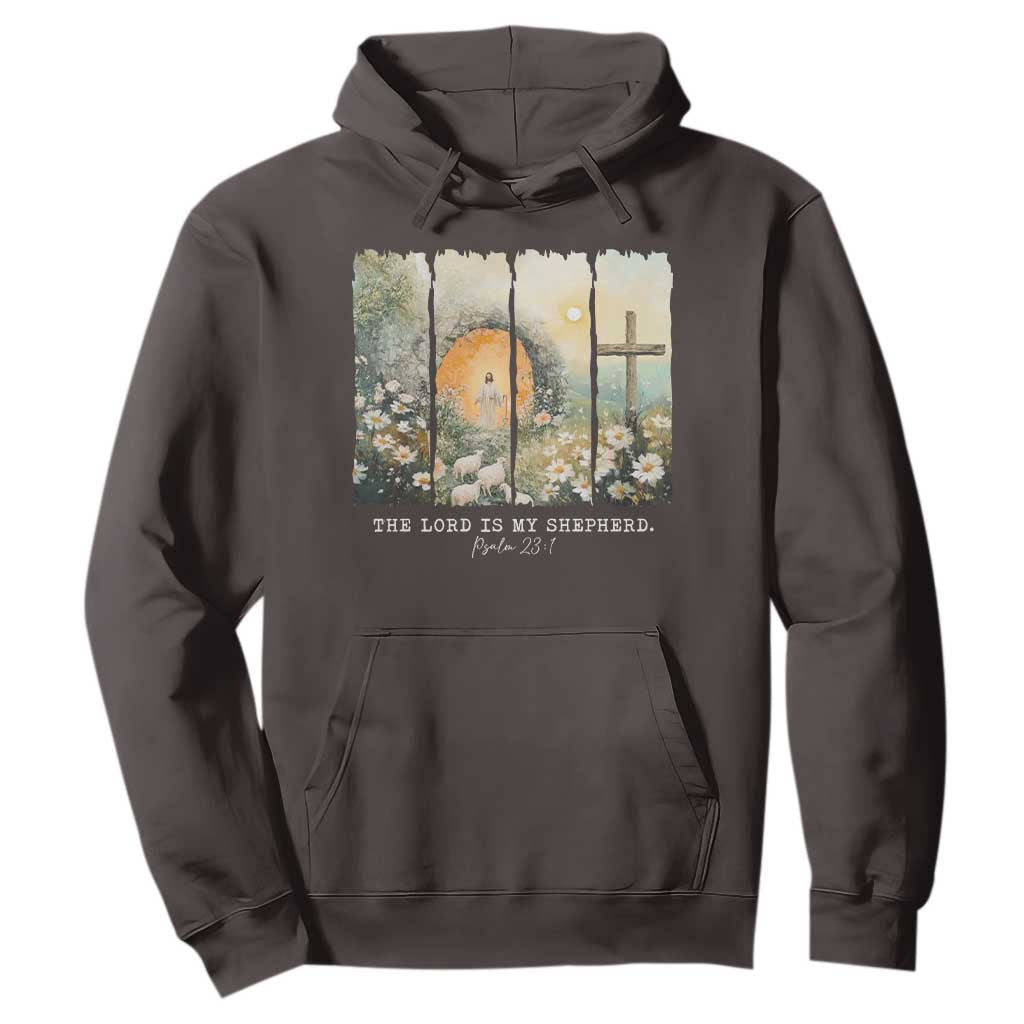 Lord Is My Shepherd Hoodie Easter Religious Christian Cross Bible Verse TS10 Dark Chocolate Print Your Wear