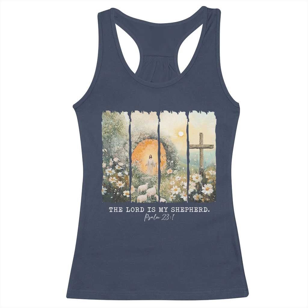 Lord Is My Shepherd Racerback Tank Top Easter Religious Christian Cross Bible Verse TS10 Navy Print Your Wear