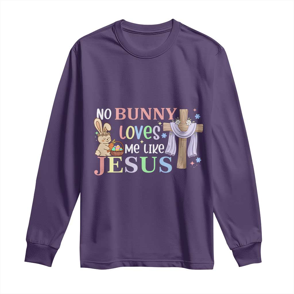 Funny Christian Easter Long Sleeve Shirt No Bunny Loves Me Like Jesus TS10 Purple Print Your Wear