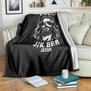 Yolo Jk BRB Jesus Throw Blanket Funny Easter Ressurection Christians TS10 Print Your Wear