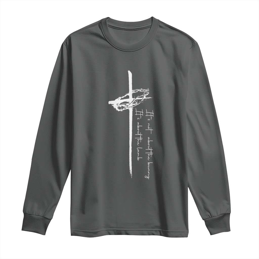 Easter Cross Long Sleeve Shirt Its Not About The Bunny About Lamb TS10 Dark Heather Print Your Wear