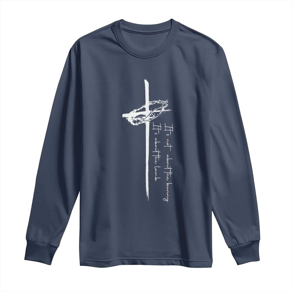 Easter Cross Long Sleeve Shirt Its Not About The Bunny About Lamb TS10 Navy Print Your Wear