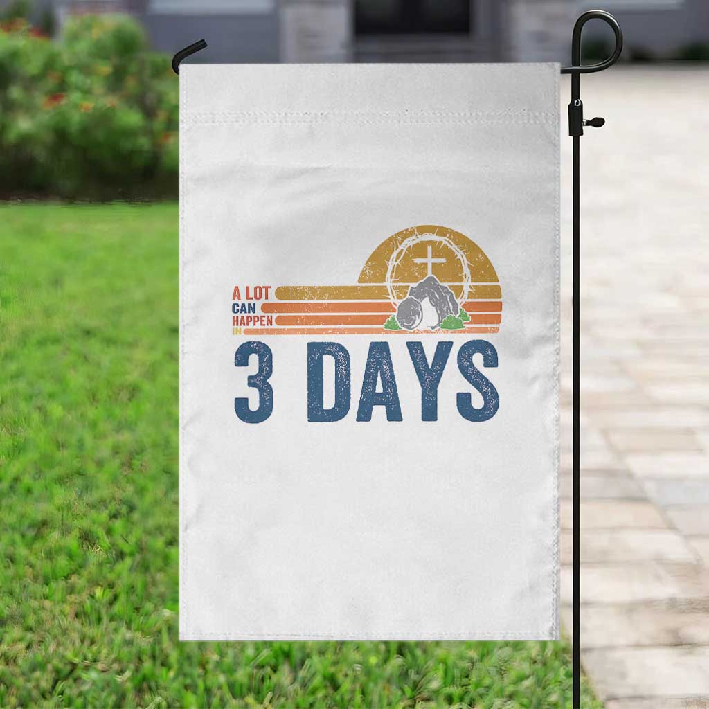 Easter A Lot Can Happen in 3 Days Garden Flag Retro Religious Easter Christian TS10 Print Your Wear