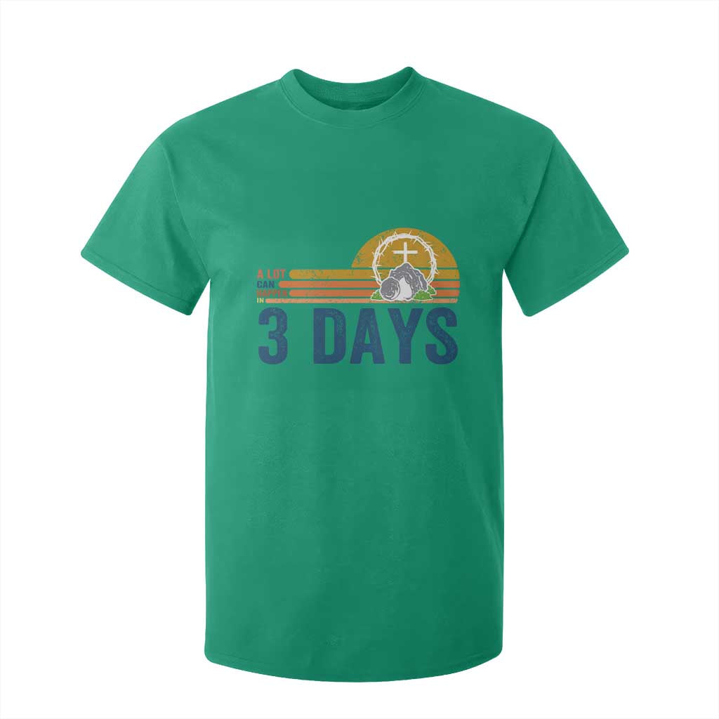 Easter A Lot Can Happen in 3 Days T Shirt For Kid Retro Religious Easter Christian TS10 Irish Green Print Your Wear