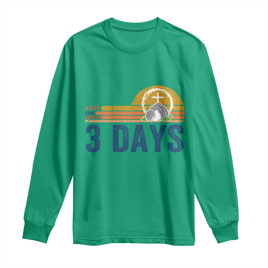 Easter A Lot Can Happen in 3 Days Long Sleeve Shirt Retro Religious Easter Christian TS10 Irish Green Print Your Wear