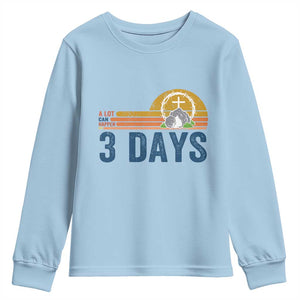 Easter A Lot Can Happen in 3 Days Youth Sweatshirt Retro Religious Easter Christian TS10 Light Blue Print Your Wear