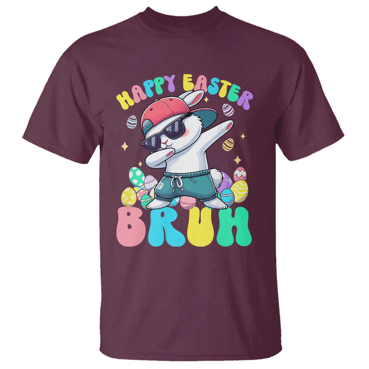 Bruh Easter T Shirt Funny Bunny Dab Rabbit Dance TS10 Maroon Print Your Wear