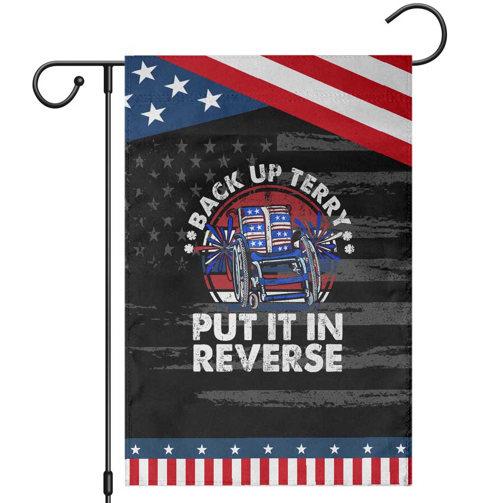 Back It Up Terry Put It In Reverse Garden Flag Funny 4th Of July TS10 Distressed Black Blue Print Your Wear