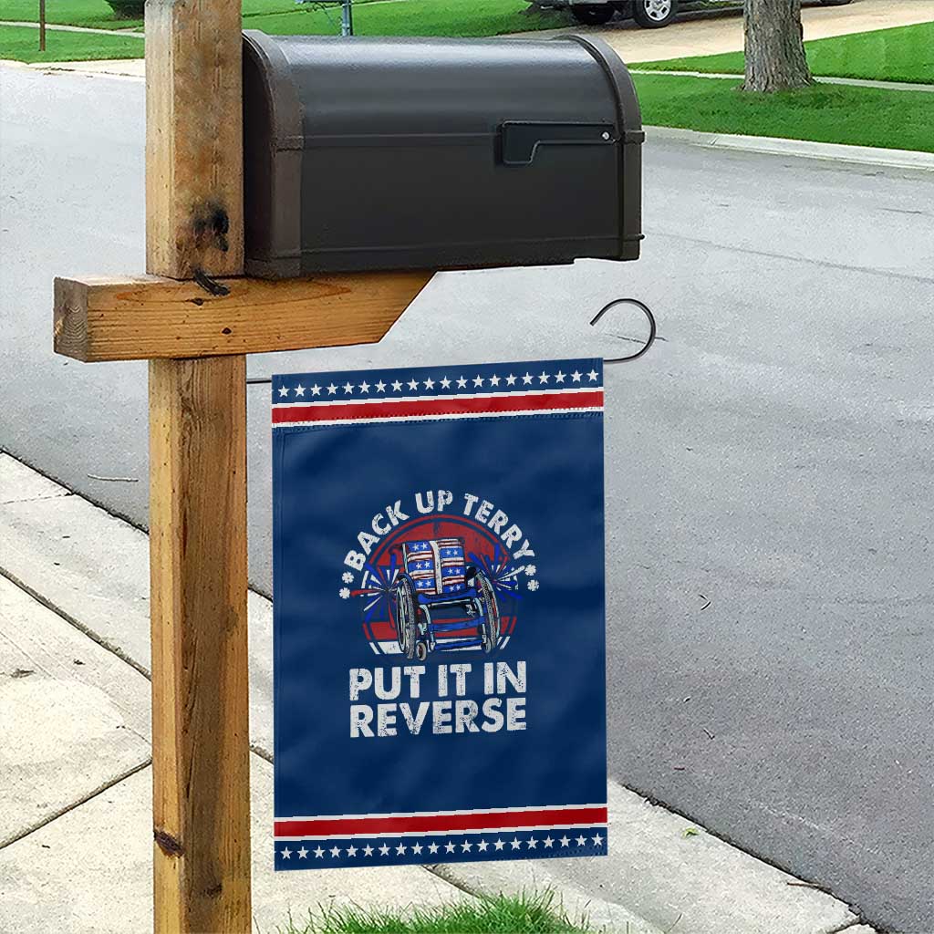 Back It Up Terry Put It In Reverse Garden Flag Funny 4th Of July TS10 Classic Blue Red Print Your Wear