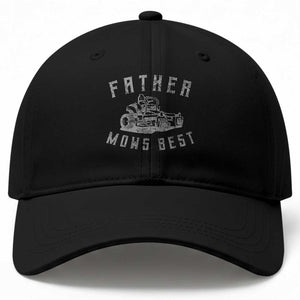 Father Mows Best Baseball Cap Funny Lawn Mowing Mower Dad Father’s Day TS10 Print Your Wear