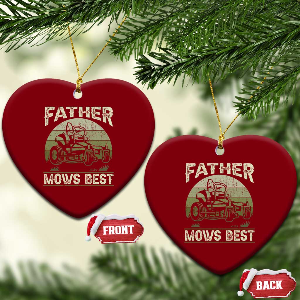 Father Mows Best Ceramic Ornament Lawn Mower Mowing Dad Retro Father's Day Gift TS10 Print Your Wear